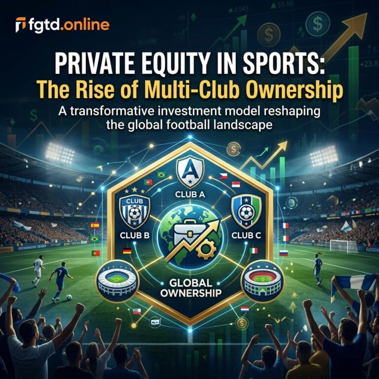 Private Equity in Sports: The Rise of Multi-Club Ownership